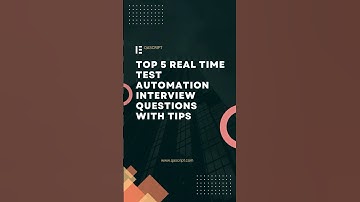Top 5 Real-time Test Automation Interview Questions with Pro Tips #testautomation#JobInterviewTips