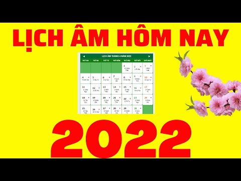 Video Lịch âm đầy đủ nhất năm 2022 - lịch vạn niên năm 2022... - youtube