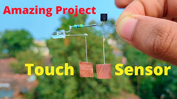 Simple Touch sensor circuit | How to make simple touch sensor circuit | Simple School Project ||