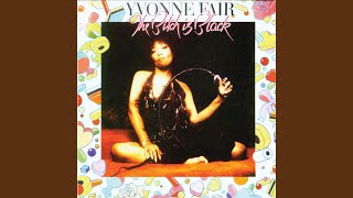 Video thumbnail of "Yvonne Fair - Funky Music Sho Nuff Turns Me On"