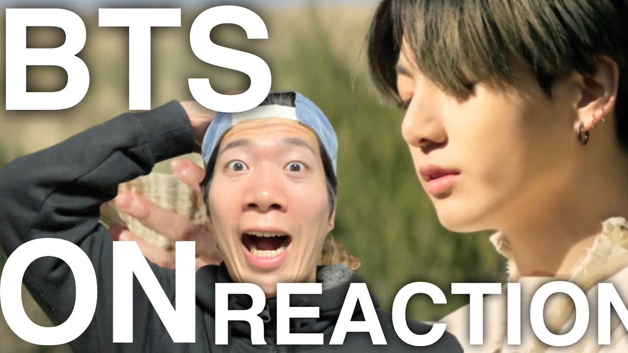 BTS (방탄소년단) 'ON' Official MVを REACTION！！