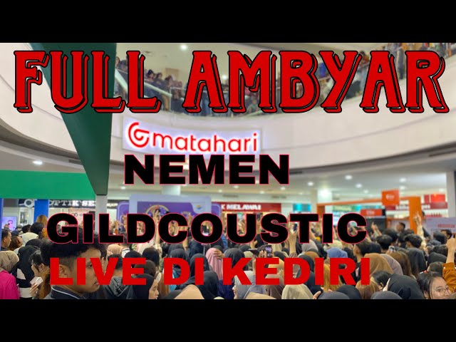 NEMEN | GILDCOUSTIC LIVE KEDIRI class=