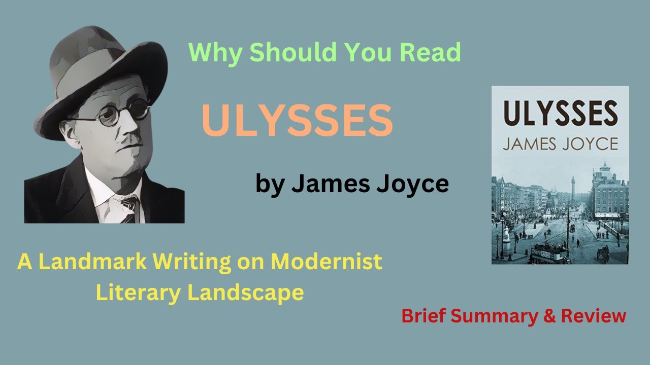 Ulysses by James Joyce || A Landmark Writing in Modernist Literary