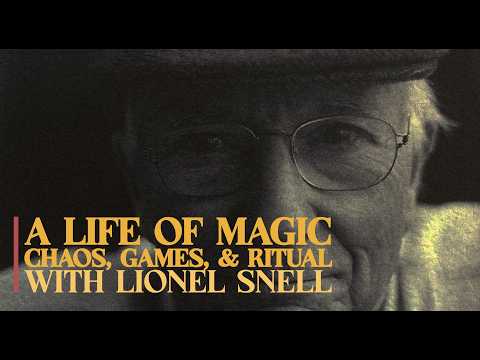 A Life of Magic: Chaos, Games, & Ritual with Lionel Snell