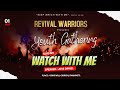 YOUTH GATHERING MAY-01 Presented by REVIVAL WARRIORS 2025