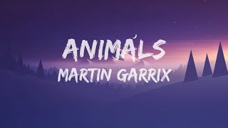 Martin Garrix - Animals [] Lyrics