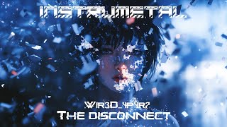 Instrumetal - W1R3D4P4R7 Copyright Free