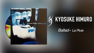 氷室京介 - Ballad〜La Pluie [2001] Full Album - YouTube