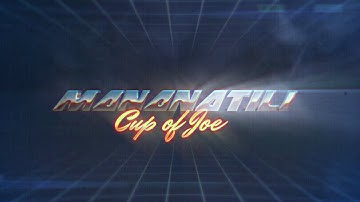 Cup of Joe - ‘MANANATILI’ M/V Teaser