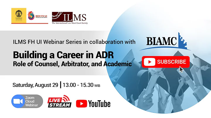 Live: Building a Career in ADR: Role of Counsel, Arbitrator, and Academic