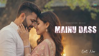 Mainu Dass - Deepened Music Latest Punjabi Song
