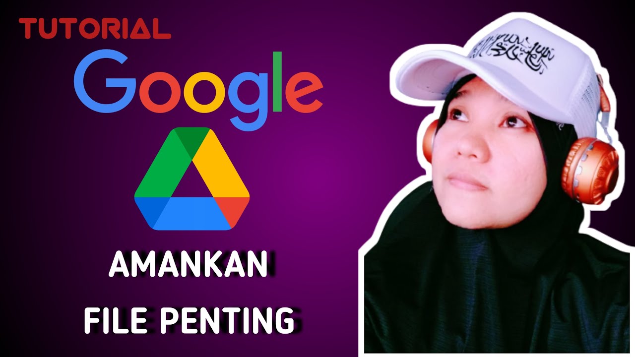 Amankan File Penting Anda di Google Drive