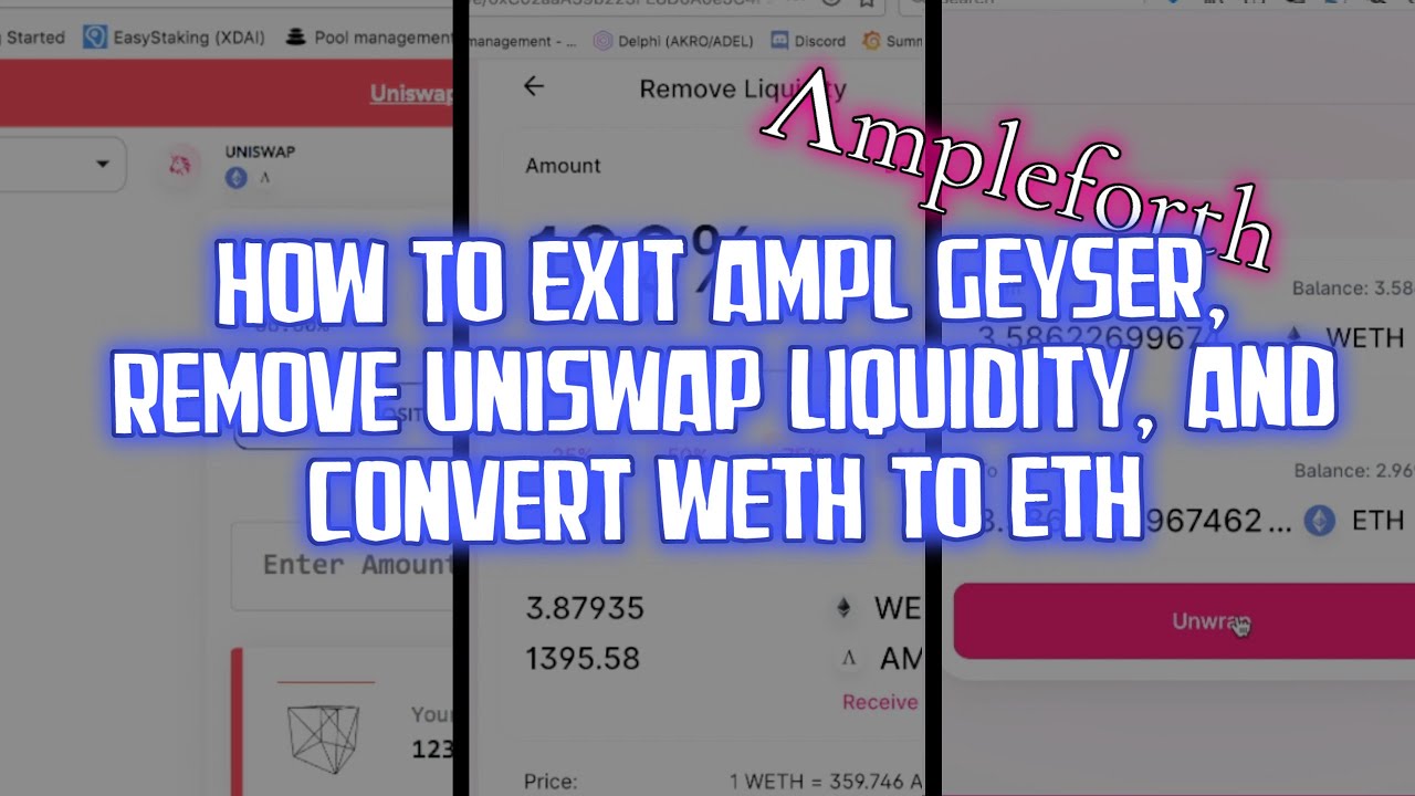 How to exit Ampleforth ($AMPL) Geyser, Withdraw Liquidity from Uniswap, and Swap $WETH for $ETH