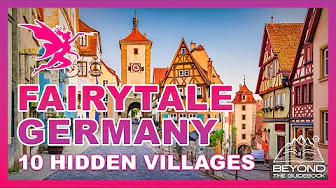 10 Fairytale Villages in Germany That Look Straight Out of a Storybook