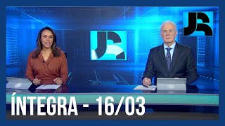 Assista à íntegra do Jornal da Record | 16/03/2024