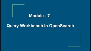 Getting Started with OpenSearch Query Workbench: SQL & PPL Demo