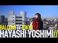 HAYASHI YOSHIMI - INK (BalconyTV)