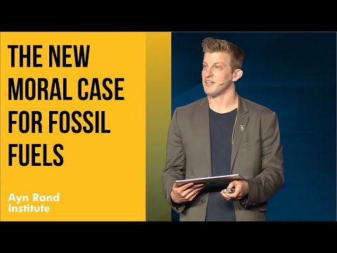 The New Moral Case for Fossil Fuels by Alex Epstein 