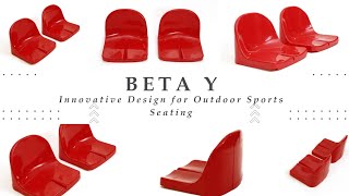 Innovative Design For Outdoor Sports Seating - Beta Y