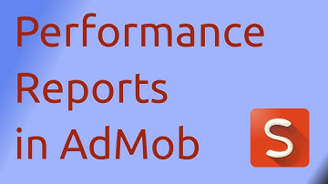 How to Check Performance Reports in Admob