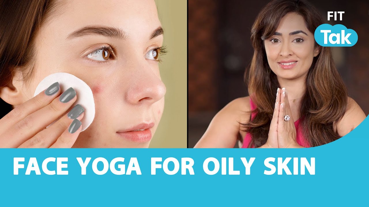 Face Yoga For Acne How To Get Rid Of Acne Problems? Face Yoga With