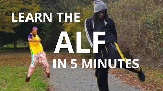 Learn Hip Hop Dance In 5 Minutes | The ALF