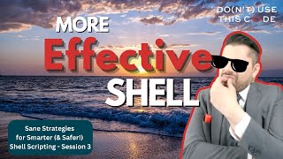 Level Up Your Shell Scripting | The Mindset of Shell Scripting Part 5