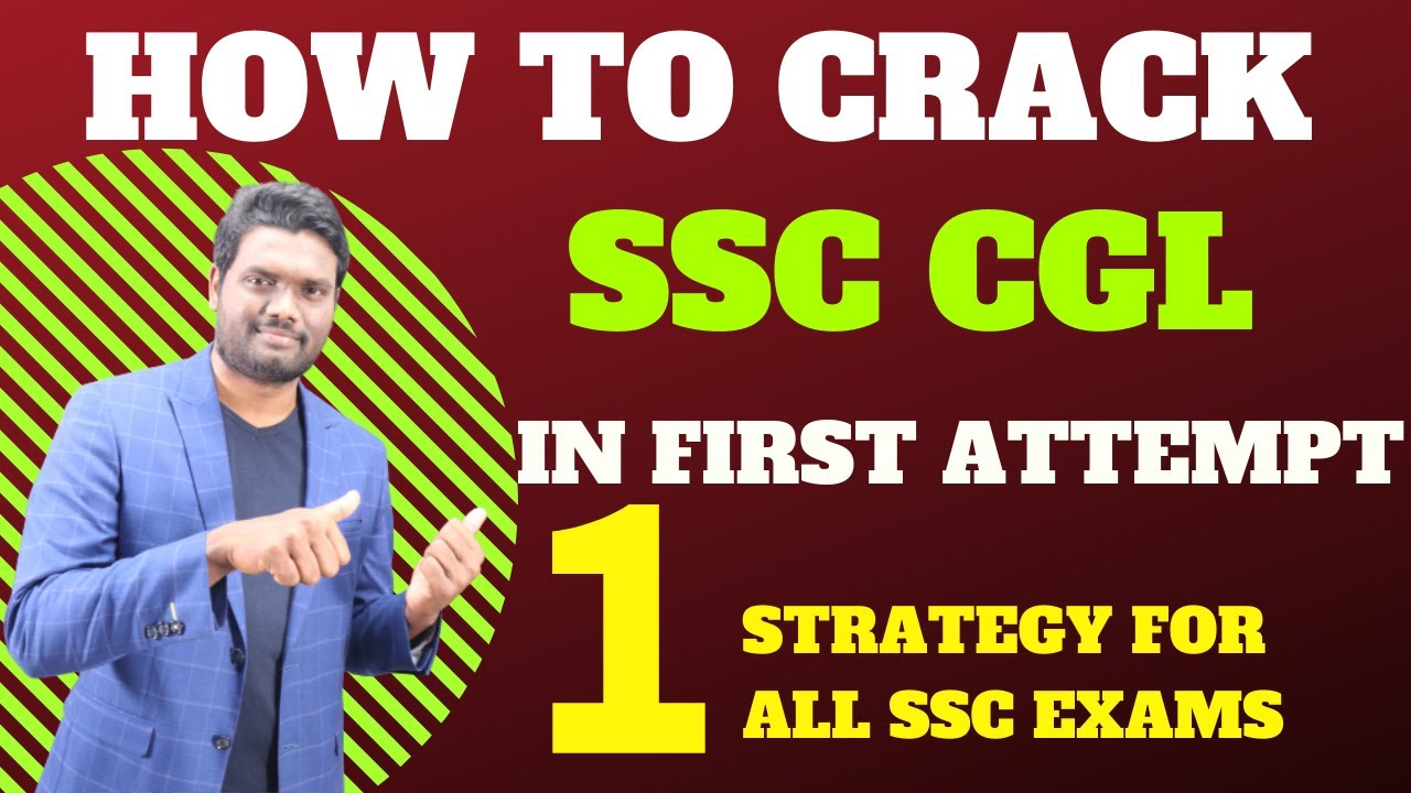 HOW TO CRACK SSC CGL IN FIRST ATTEMPT |STRATEGY FOR ALL SSC EXAMS | SSC ...