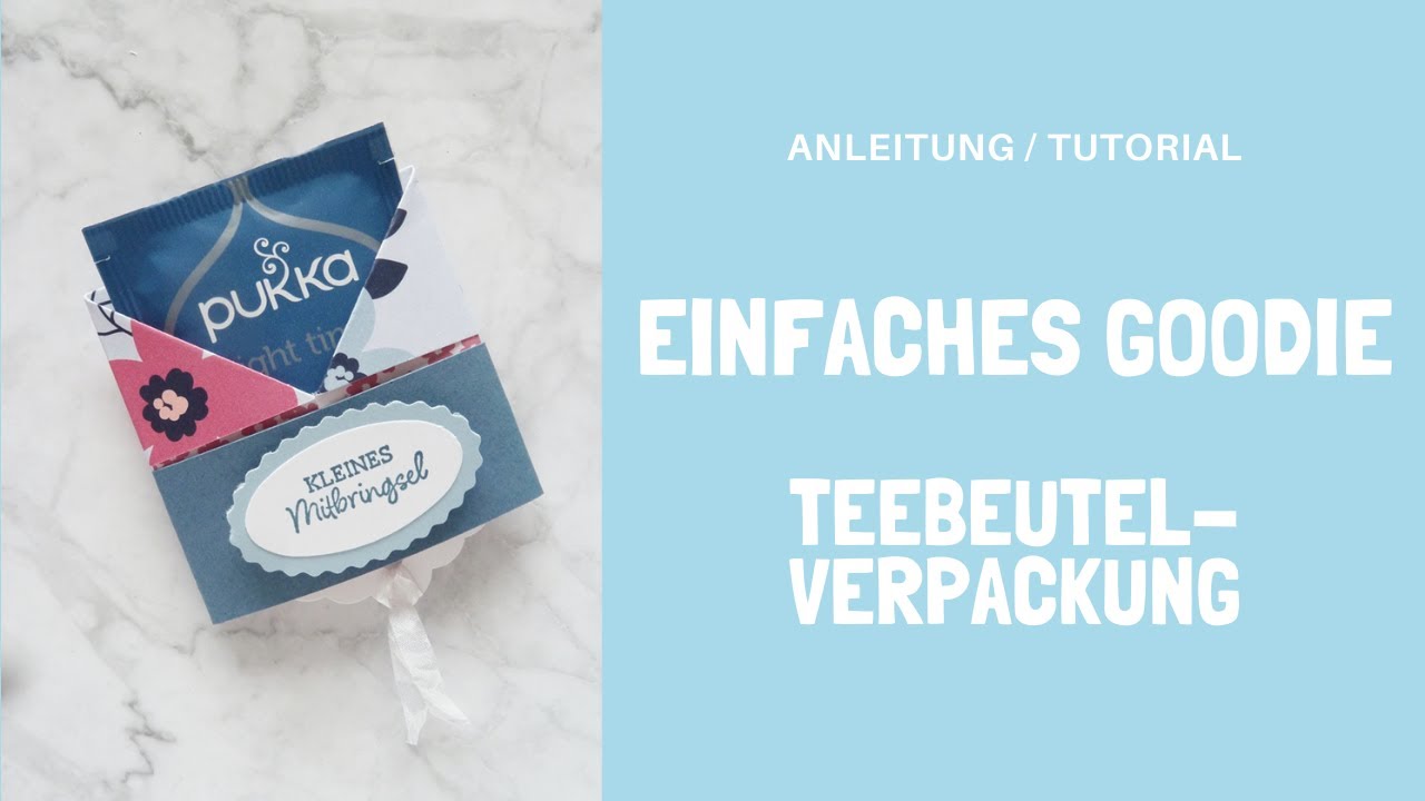 Anleitung Tutorial Einfache Teebeutelverpackung (Material von Stampin' Up!)