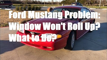 Ford Mustang GT V8 Problem: Window Stuck? Won’t Roll Up? Try This!