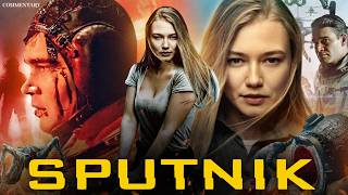 Sputnik Movie in Hindi | Oksana Akinshina | Fyodor Bondarchuk | Pyotr Fyodorov | Explained & Story