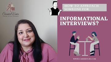 INFORMATIONAL INTERVIEW ADVICE - How to request for an informational interview