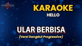 Download Lagu 🎤 Karaoke Ular Berbisa – Hello | Dangdut Progressive | Full Bass | Lirik Berjalan | HD Download Lagu 🎤 Karaoke Ular Berbisa – Hello | Dangdut Progressive | Full Bass | Lirik Berjalan | HD