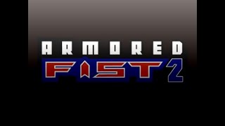 ARMORED FIST 2 - TRACK 41 (EXTENDED)