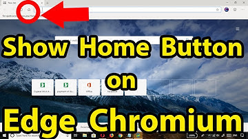 How to show home button on Microsoft Edge Chromium