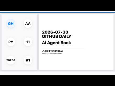 2026-07-30 | GitHub Top 5 Daily | Ai Agent Book | Insight AI