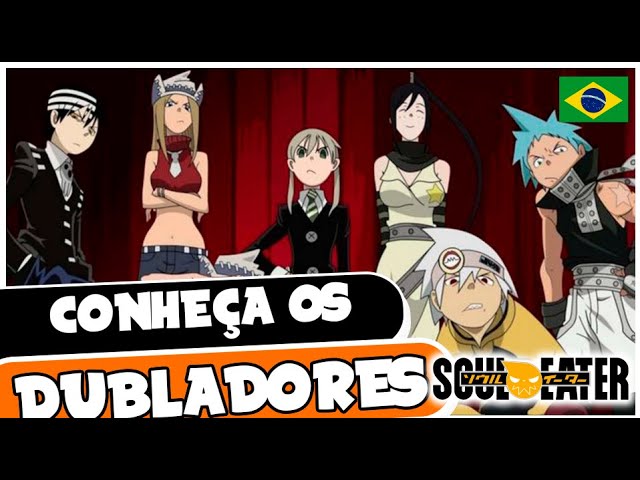 Personagens Com os Mesmos Dubladores! on X: - Soul Eater Evans