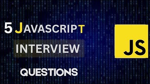 5 JavaScript Interview Questions You MUST Know!