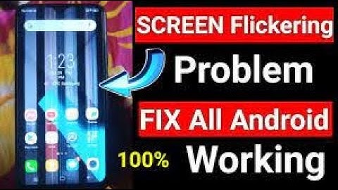 Fix Screen Flickering On Any Android & Display Line Problem - Display Blinking Issues 2023 llMR.ATTA