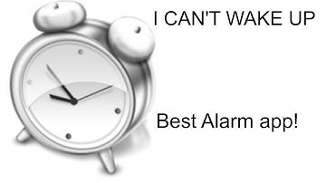 Best Alarm App: I CAN