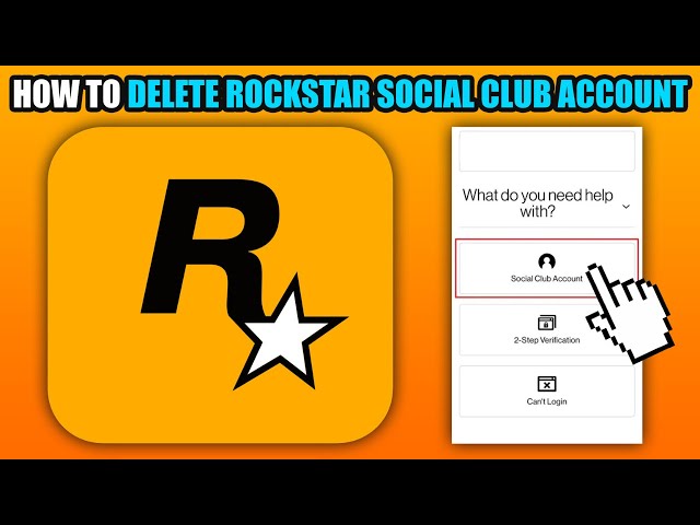 How to Delete a Rockstar Social Club Account: Step-by-Step