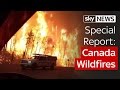 Special Report: Canada Wildfires