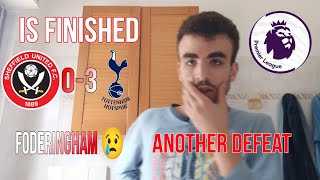⚽ FINALLY IS FINISHED...ANOTHER DEFEAT...BUT FODERINGHAM😢😢 Sheffield 0-3 Tottenham