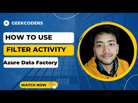 #20. How to use Filter Activity  |AzureDataFactory Tutorial |