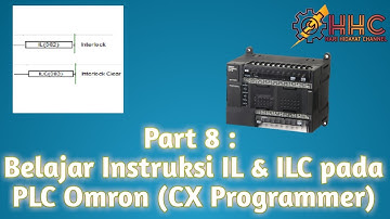Part 8 : Belajar Instruksi IL & ILC Pada PLC Omron (CX Programmer)