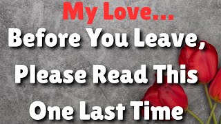 Before You Leave… Please Read This One Last Time ❤️🥹