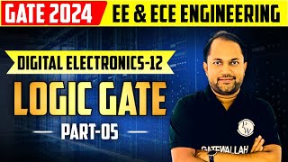 Digital Electronics 12 | Logic Gate Part 5 | EE & ECE | GATE 2024 Series