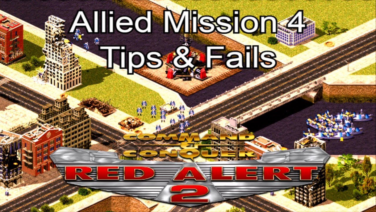 Red Alert 2 Allied mission 4 [HOW TO FAIL & TIPS]