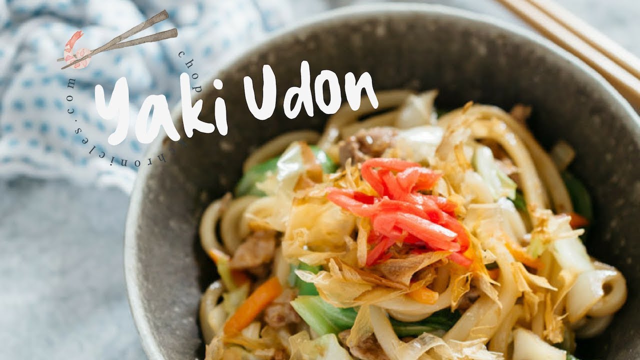 Yaki Udon | Chopstick Chronicles