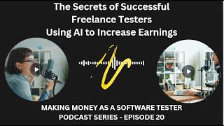 The Secrets of Successful Freelance Testers Using AI to Increase Earnings